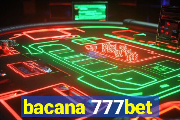 bacana 777bet